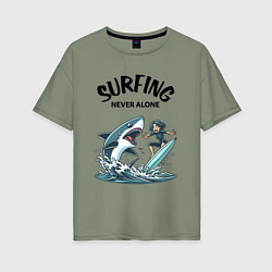 Футболка оверсайз женская Surfing never alone - shark and girl, цвет: авокадо