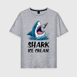 Женская футболка оверсайз Shark ice cream - ai art