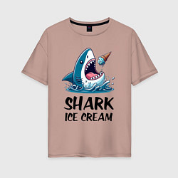 Футболка оверсайз женская Shark ice cream - ai art, цвет: пыльно-розовый