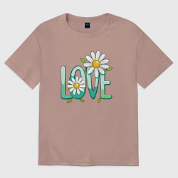 Футболка оверсайз женская Любовь и ромашки, цвет: пыльно-розовый