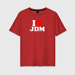 Женская футболка оверсайз I love JDM