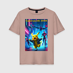 Женская футболка оверсайз Cyberpunk 3088 - Pikachu pursuit - neon glow