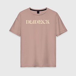 Женская футболка оверсайз Deadlock logotype