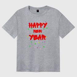 Футболка оверсайз женская Happy New Year ярко-красным, цвет: меланж