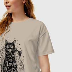 Футболка оверсайз женская Keep calm and love cats, цвет: миндальный — фото 2