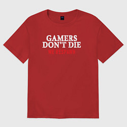 Футболка оверсайз женская Игроки не умирают, цвет: красный