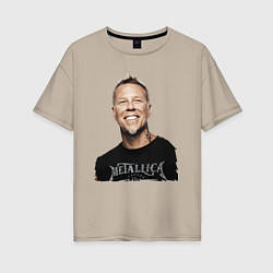 Футболка оверсайз женская James Alan Hetfield - Metallica leader, цвет: миндальный