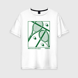 Футболка оверсайз женская Теннисный корт, цвет: белый