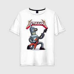 Женская футболка оверсайз Bender bending robot from rock group Futurama