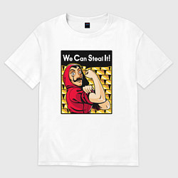 Женская футболка оверсайз Мы можем это украсть