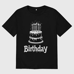 Женская футболка оверсайз День рождения с тортом