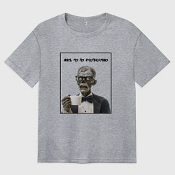 Женская футболка оверсайз Жив, но по расписанию - зомби джентельмен