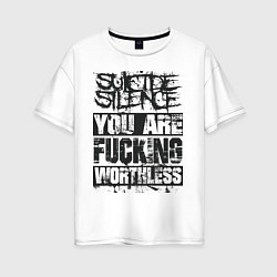 Футболка оверсайз женская Suicide Silence: You are Fucking, цвет: белый