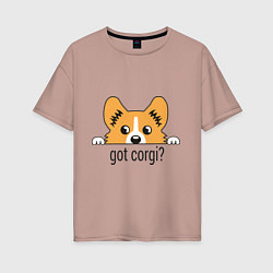 Женская футболка оверсайз Got Corgi