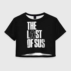 Женский топ Among Us The Last Of Us