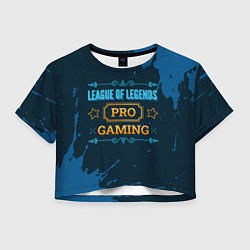 Женский топ Игра League of Legends: PRO Gaming
