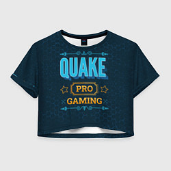 Женский топ Игра Quake: pro gaming