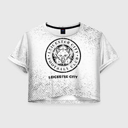 Футболка 3D укороченная женская Leicester City с потертостями на светлом фоне, цвет: 3D-принт