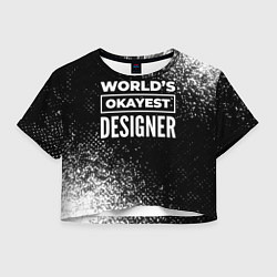 Женский топ Worlds okayest designer - dark