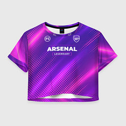 Футболка 3D укороченная женская Arsenal legendary sport grunge, цвет: 3D-принт