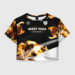 Женский топ West Ham legendary sport fire