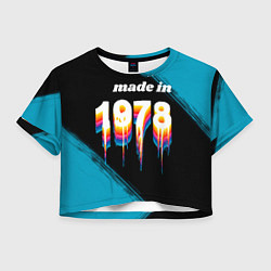 Футболка 3D укороченная женская Made in 1978: liquid art, цвет: 3D-принт