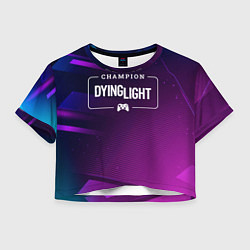 Футболка 3D укороченная женская Dying Light gaming champion: рамка с лого и джойст, цвет: 3D-принт