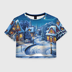 Футболка 3D укороченная женская Новогодняя ночь в деревушке, цвет: 3D-принт
