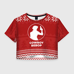 Женский топ Новогодний Cowboy Bebop