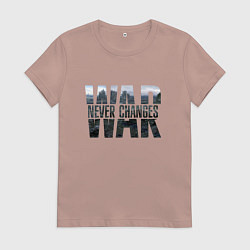 Женская футболка War never changes