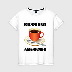 Футболка хлопковая женская Russiano is not americano, цвет: белый