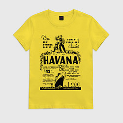 Женская футболка Havana Cuba