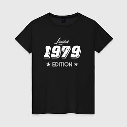 Женская футболка Limited Edition 1979