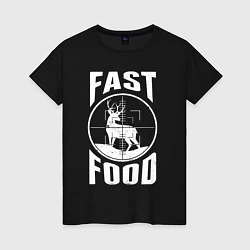 Женская футболка FAST FOOD олень в прицеле
