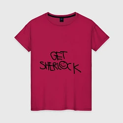 Женская футболка Get sherlock