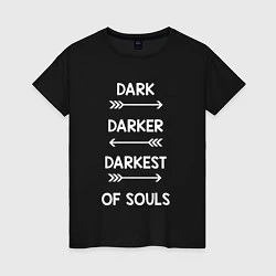 Женская футболка Darkest of Souls