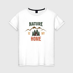 Футболка хлопковая женская Nature is my home, цвет: белый