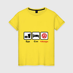 Футболка хлопковая женская Еда, сон и Volkswagen, цвет: желтый