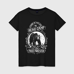 Женская футболка Bear Camp Free Forever