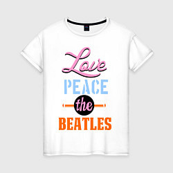 Женская футболка Love peace the Beatles