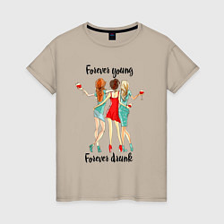 Футболка хлопковая женская Forever young & drunk, цвет: миндальный