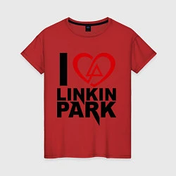 Женская футболка I love Linkin Park