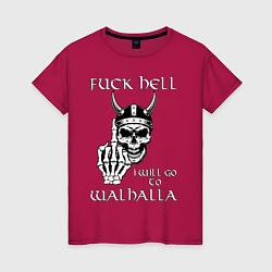 Женская футболка Go to walhalla