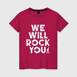 Женская футболка We Wil Rock You