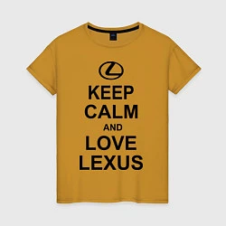 Женская футболка Keep Calm & Love Lexus