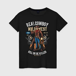 Женская футболка Real Cowboy