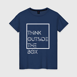 Женская футболка Think outside the box