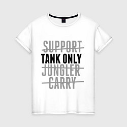 Женская футболка Tank only