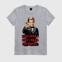 Женская футболка Gatsby: You Speak