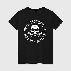 Женская футболка Black Rebel: Motorcycle Club